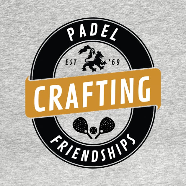 Padel Crafting Friendships by whyitsme